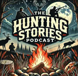Hunting Stories Podcast